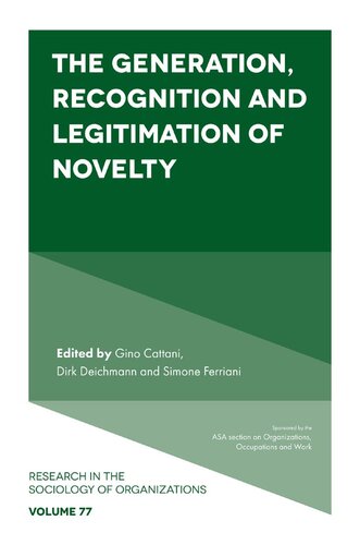 The Generation, Recognition and Legitimation of Novelty (PDF/EPUB Version)