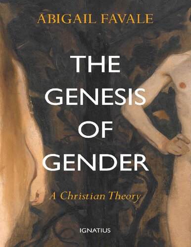 The Genesis of Gender: A Christian Theory (PDF/EPUB Version)