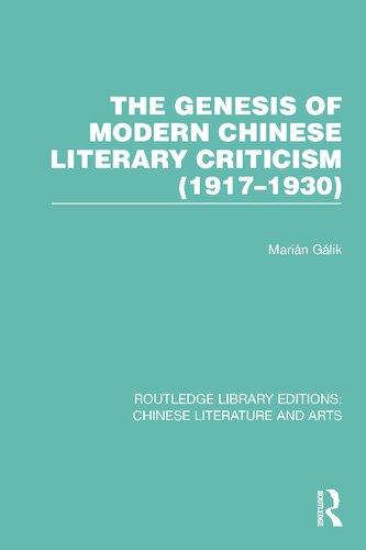 The Genesis of Modern Chinese Literary Criticism (1917–1930) (PDF/EPUB Version)