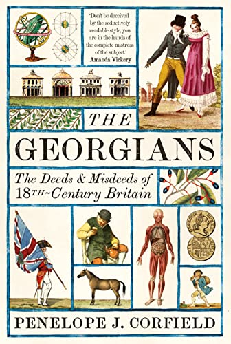 The Georgians: The Deeds and Misdeeds of 18th-Century Britain (PDF/EPUB Version)