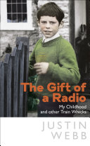 The Gift of a Radio: My Childhood and other Train Wrecks (PDF/EPUB Version)
