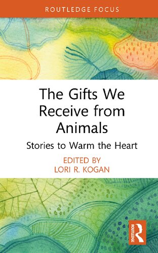 The Gifts We Receive from Animals: Stories to Warm the Heart (PDF/EPUB Version)
