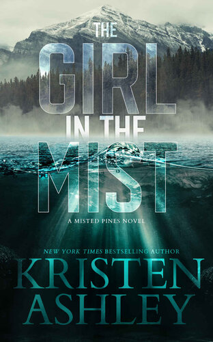 The Girl in the Mist: A Misted Pines Novel (PDF/EPUB Version)