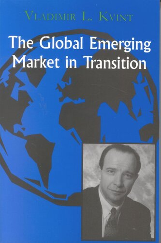 The Global Emerging Market in Transition: Articles, Forecasts, and Studies (PDF/EPUB Version)