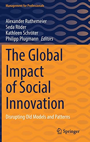 The Global Impact of Social Innovation: Disrupting Old Models and Patterns (PDF/EPUB Version)