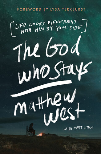 The God Who Stays: Life Looks Different with Him by Your Side (PDF/EPUB Version)