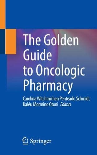 The Golden Guide to Oncologic Pharmacy (PDF/EPUB Version)