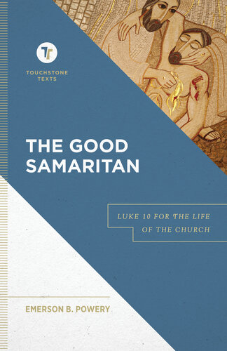 The Good Samaritan: Luke 10 for the Life of the Church (PDF/EPUB Version)