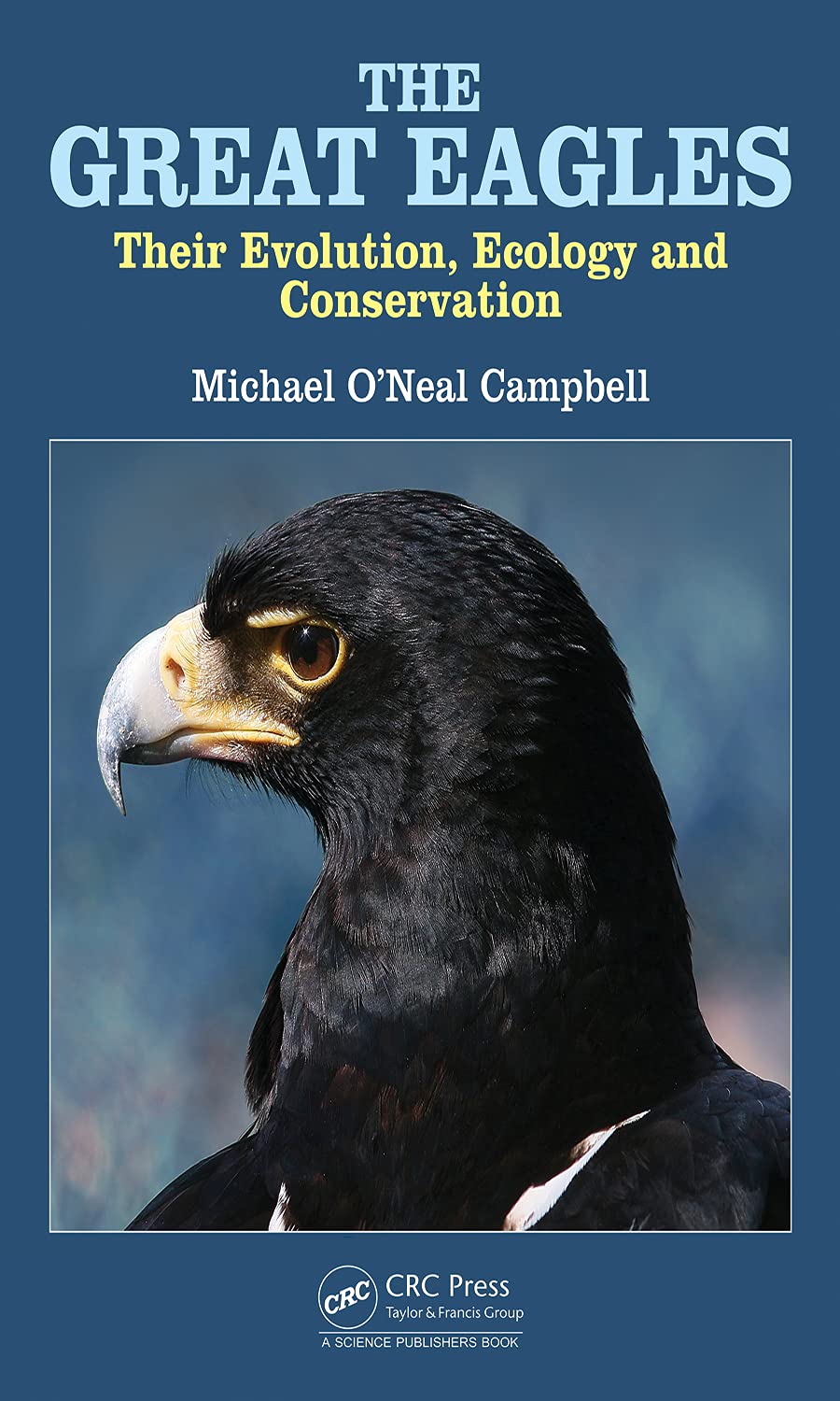The Great Eagles: Their Evolution, Ecology and Conservation (PDF/EPUB Version)