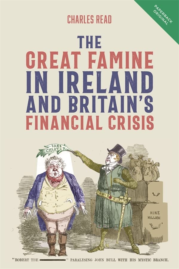 The Great Famine in Ireland and Britain’s Financial Crisis (PDF/EPUB Version)