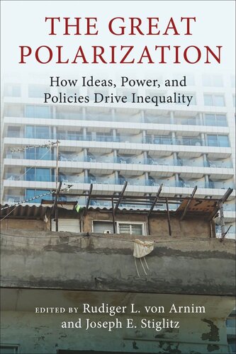 The Great Polarization: How Ideas, Power, and Policies Drive Inequality (PDF/EPUB Version)