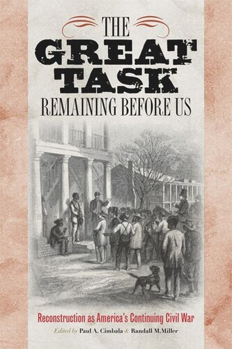 The Great Task Remaining Before Us: Reconstruction as America's Continuing Civil War (PDF/EPUB Version)