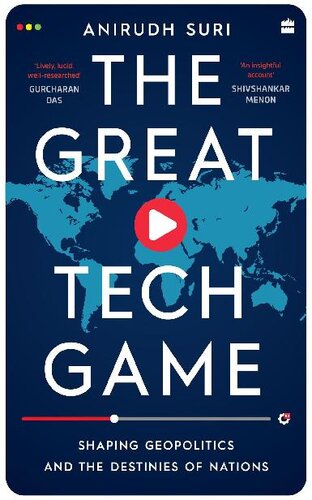 The Great Tech Game: Shaping Geopolitics and the Destiny of Nations (PDF/EPUB Version)