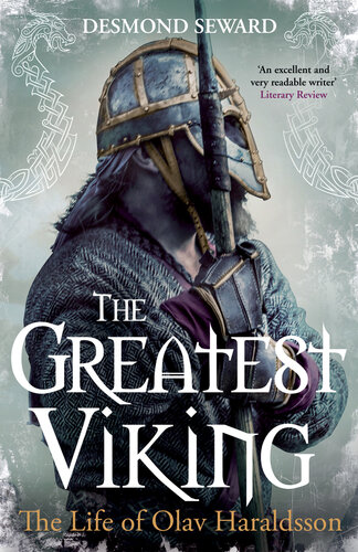 The Greatest Viking: The Life of Olav Haraldsson (PDF/EPUB Version)