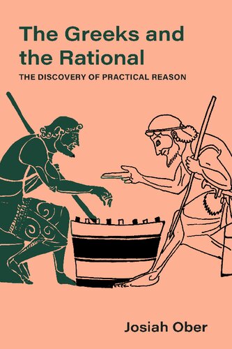 The Greeks and the Rational: The Discovery of Practical Reason (PDF/EPUB Version)