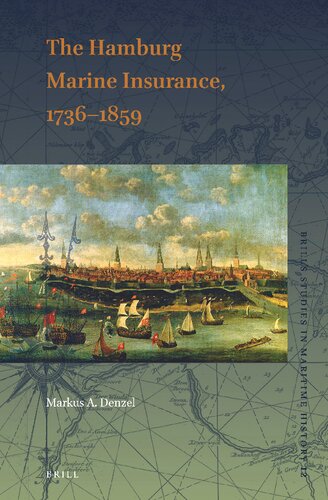 The Hamburg Marine Insurance, 1736-1859 (PDF/EPUB Version)