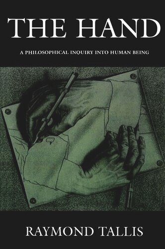 The Hand: A Philosophical Inquiry into Human Being (PDF/EPUB Version)