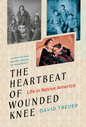 The Heartbeat of Wounded Knee: Young Readers Adaptation (PDF/EPUB Version)