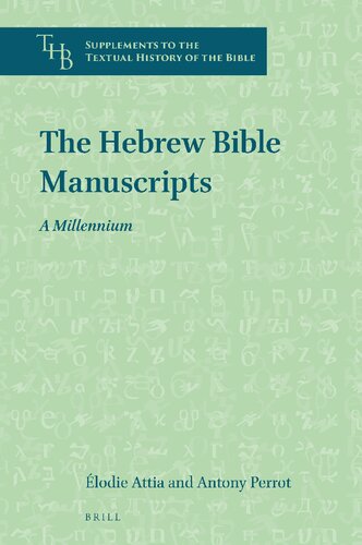 The Hebrew Bible Manuscripts: A Millennium (PDF/EPUB Version)