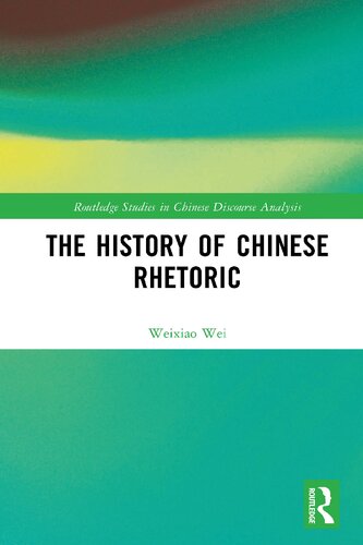 The History of Chinese Rhetoric (PDF/EPUB Version)