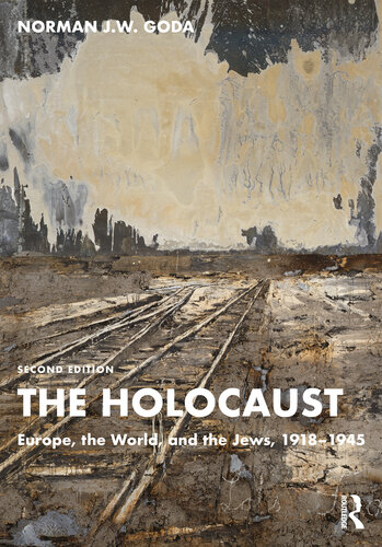 The Holocaust: Europe, the World, and the Jews, 1918-1945 (PDF/EPUB Version)