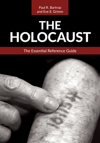 The Holocaust: The Essential Reference Guide (PDF/EPUB Version)