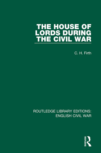 The House of Lords During the Civil War (PDF/EPUB Version)