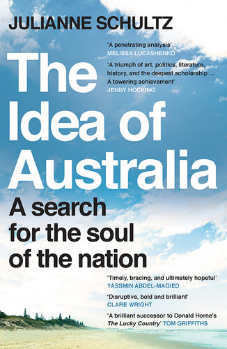 The Idea of Australia: A search for the soul of the nation (PDF/EPUB Version)