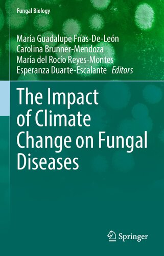 The Impact of Climate Change on Fungal Diseases (Fungal Biology) (PDF/EPUB Version)