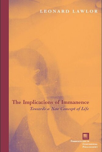 The Implications of Immanence: Toward a New Concept of Life (PDF/EPUB Version)