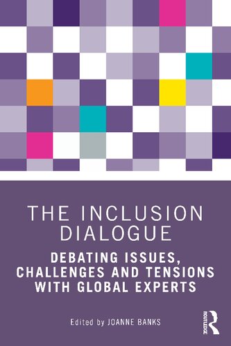 The Inclusion Dialogue: Debating Issues, Challenges and Tension with Global Experts (PDF/EPUB Version)