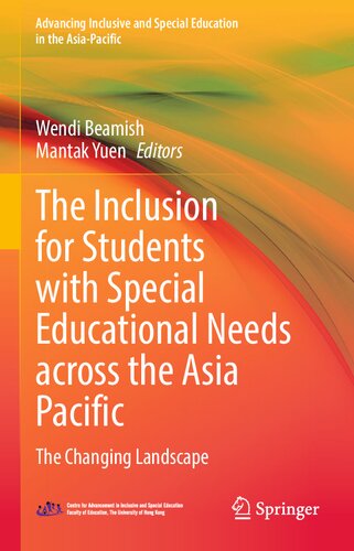 The Inclusion for Students with Special Educational Needs across the Asia Pacific: The Changing Landscape (Advancing Inclusive and Special Education in the Asia-Pacific) (PDF/EPUB Version)