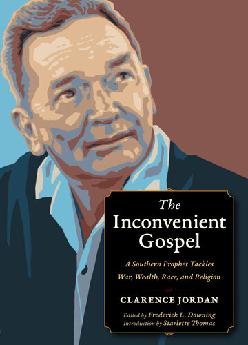 The Inconvenient Gospel: A Southern Prophet Tackles War, Wealth, Race, and Religion (PDF/EPUB Version)