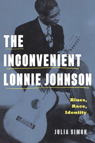 The Inconvenient Lonnie Johnson: Blues, Race, Identity (PDF/EPUB Version)