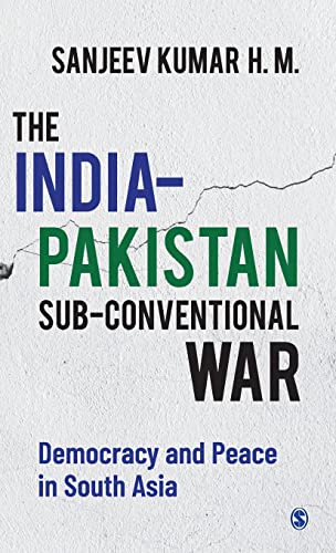 The India–Pakistan Sub-conventional War: Democracy and Peace in South Asia (PDF/EPUB Version)