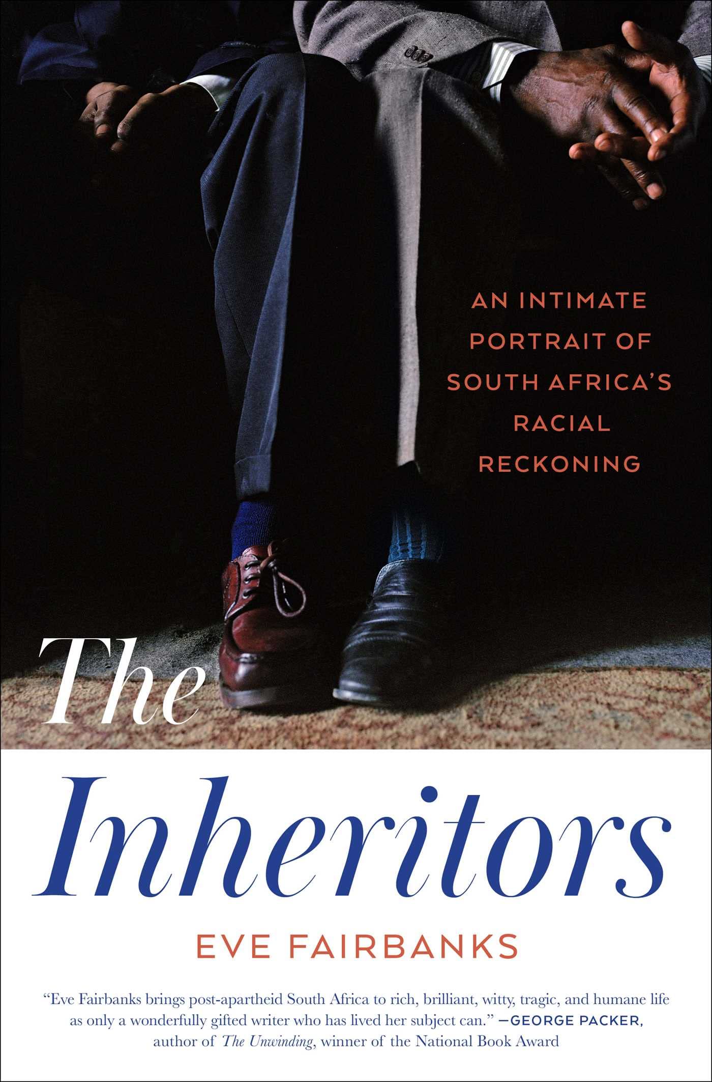 The Inheritors: An Intimate Portrait of South Africa's Racial Reckoning (PDF/EPUB Version)
