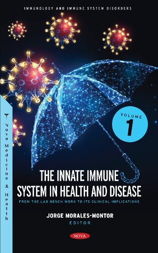 The Innate Immune System in Health and Disease: From the Lab Bench Work to Its Clinical Implications, Volume 1 (PDF/EPUB Version)