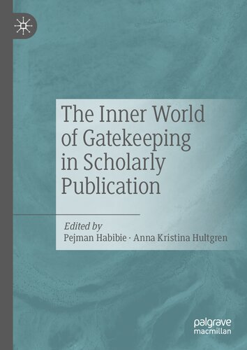 The Inner World of Gatekeeping in Scholarly Publication (PDF/EPUB Version)