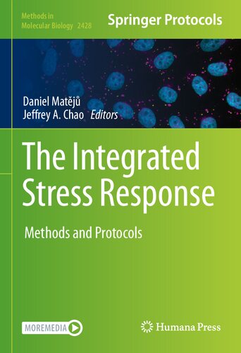 The Integrated Stress Response: Methods and Protocols (Methods in Molecular Biology, 2428) (PDF/EPUB Version)