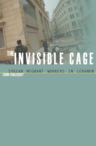 The Invisible Cage: Syrian Migrant Workers in Lebanon (PDF/EPUB Version)