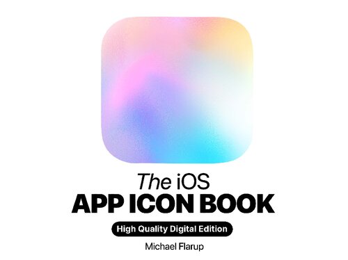 The iOS App Icon Book (PDF/EPUB Version)