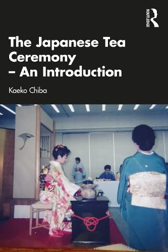 The Japanese Tea Ceremony – An Introduction (PDF/EPUB Version)