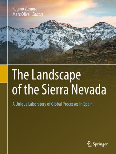 The landscape of the Sierra Nevada : a unique laboratory of global processes in Spain (PDF/EPUB Version)