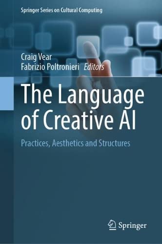 The Language of Creative AI: Practices, Aesthetics and Structures (PDF/EPUB Version)