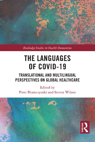 The Languages of COVID-19: Translational and Multilingual Perspectives on Global Healthcare (PDF/EPUB Version)