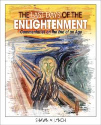 The Last Days of the Enlightenment (PDF/EPUB Version)