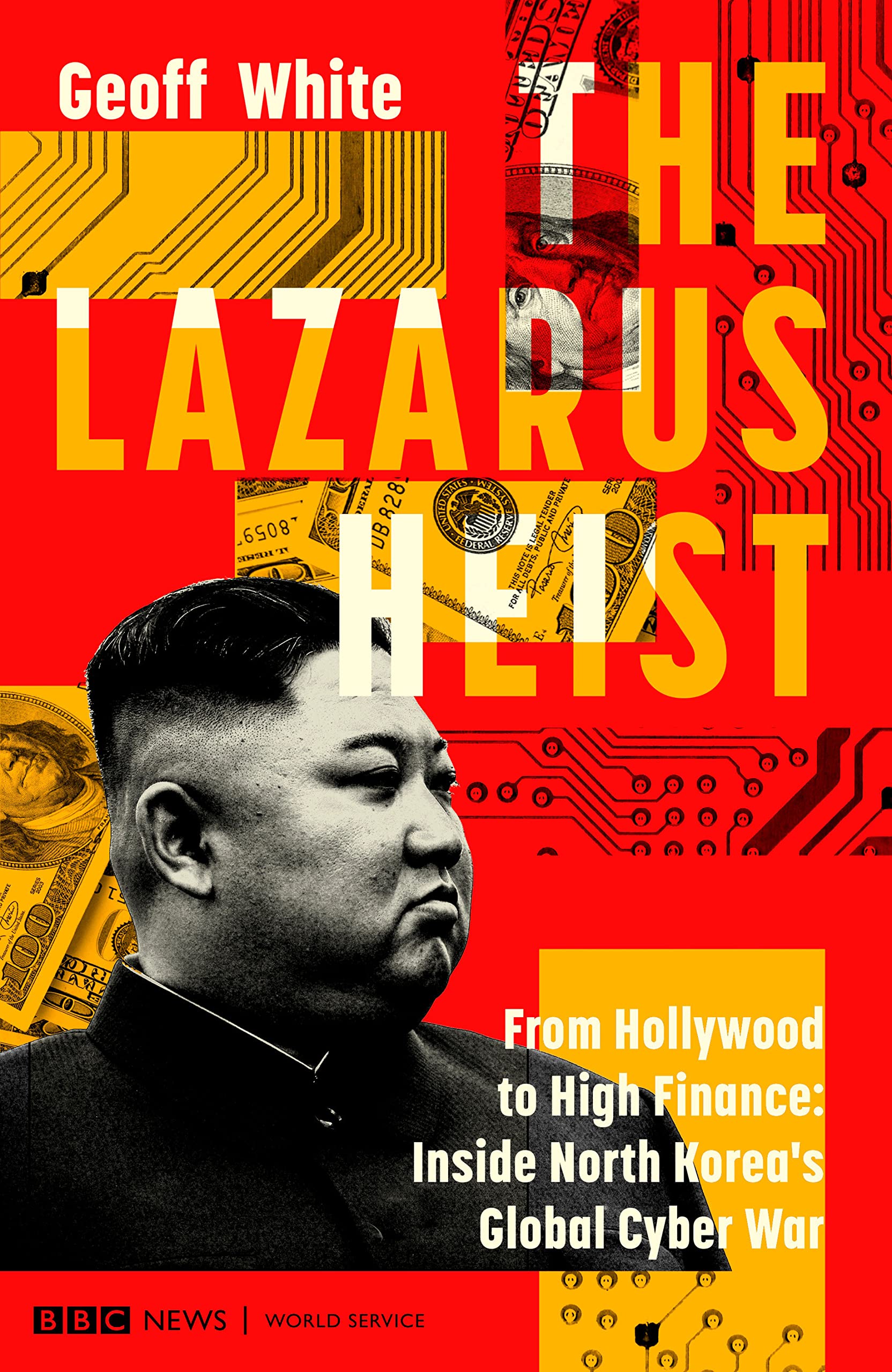 The Lazarus Heist: From Hollywood to High Finance: Inside North Korea's Global Cyber War (PDF/EPUB Version)