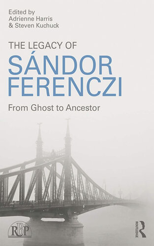The Legacy of Sandor Ferenczi (PDF/EPUB Version)