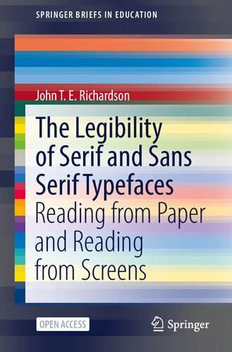 The Legibility of Serif and Sans Serif Typefaces: Reading from Paper and Reading from Screens (SpringerBriefs in Education) (PDF/EPUB Version)