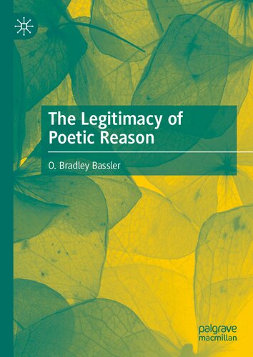 The Legitimacy of Poetic Reason (PDF/EPUB Version)